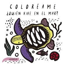 Coloreame ¿quien vive en el mar?