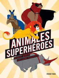 Animales Superheroes