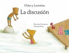 Osito y Leontina La Discusión