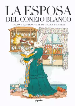 La esposa del conejo blanco - comprar online