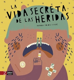 La vida secreta de las heridas