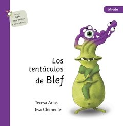 Los tentaculos de Blef -miedo