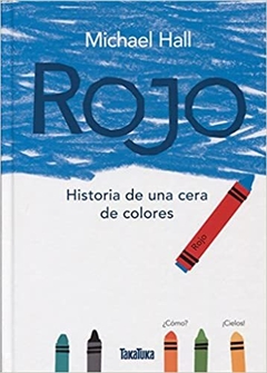 Rojo. Historia de una cera de colores