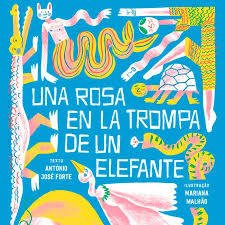 Una Rosa en la trompa de un elefante