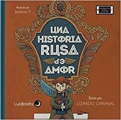 Una historia rusa de amor