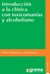 Introducción a la clínica con toxicomanías y alcoholismo - Fabián Naparstek y colaboradores