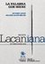 Lacaniana 25. La palabra que hiere