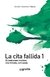 La cita fallida I. El continente mestizo. Una mirada, con Lacan | Carmen González Táboas - buy online