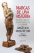 Marcas de una historia. Relato a relato: un psicoanálisis lacaniano, de Angélica Marchesini - comprar online