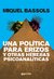 Una política para erizos y otras herejías psicoanalíticas | Miquel Bassols - buy online