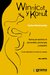 Winnicot y Kohut. Nuevas perspectivas en psicoanálisis, psicoterapia y psiquiatría - Carlos Nemirovsky