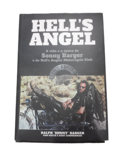 Book: The life and time of Sonny Barger and the Hells Angels Motorcycle Club