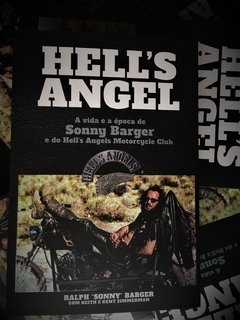 Livro: A vida e a época de Sonny Barger e do Hells Angels Motorcycle Club - comprar online