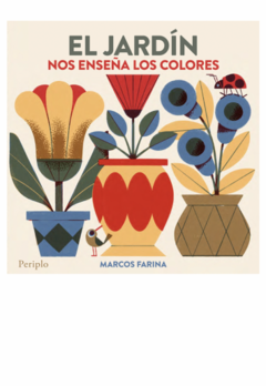 libro de primera infancia EL JARDÍN NOS ENSEÑA LOS COLORES