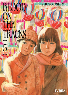 BLOOD ON THE TRACKS 05