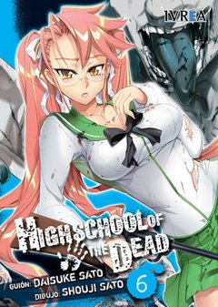 HIGHSCHOOL OF THE DEAD 06