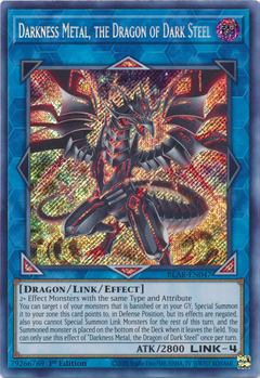 Darkness Metal, the Dragon of Dark Steel - BLAR-EN047 - Secret Rare