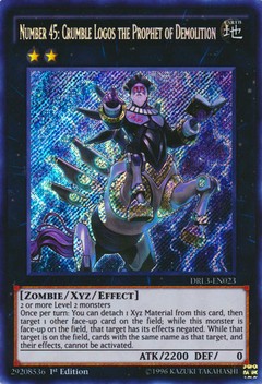 Number 45: Crumble Logos the Prophet of Demolition - DRL3-EN023 - Secret Rare