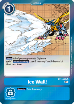 Ice Wall! - EX1-068 - Rare
