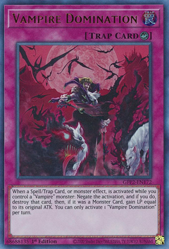 Vampire Domination - GFP2-EN172 - Ultra Rare