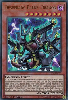 Desperado Barrel Dragon - LED2-EN015 - Ultra Rare