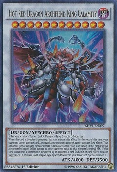 Hot Red Dragon Archfiend King Calamity - SHVI-EN097 - Ultra Rare