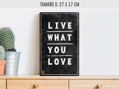 Live what you love en internet