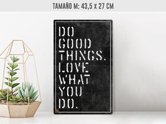 Do good things - Renovo Colgables