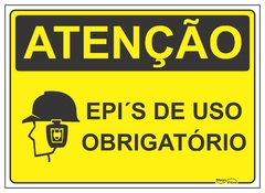 Atenção EPI´S de uso obrigatório - AT002