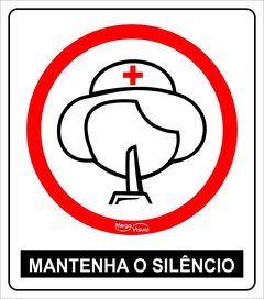 Placa de Silêncio, para clínicas médicas e hospitais. Placa silêncio por favor.