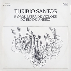 Turibio Santos e Orquestra De Violões Do Rio De Janeiro - EX+