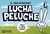 Lucha Peluche 1