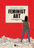 Feminist Art - Mujeres que revolucionaron el arte