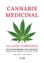 Cannabis Medicinal: la guía completa