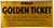 Golden ticket 1 - comprar online