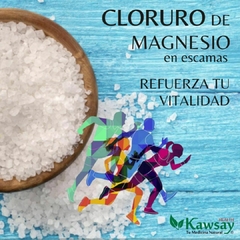 Cloruro de Magnesio KAWSAY HEALTH - 1 kg