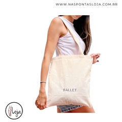 Eco-Bag Ballet - Nas Pontas - comprar online