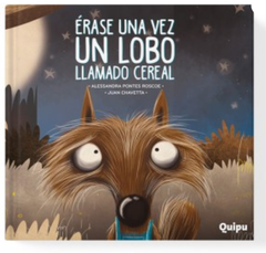 Érase una vez un lobo llamado cereal