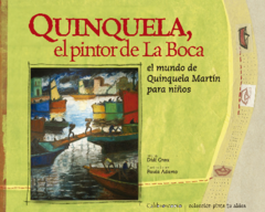 QUINQUELA, EL PINTOR DE LA BOCA