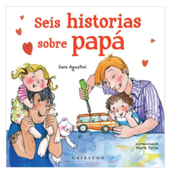 Seis historias sobre papá