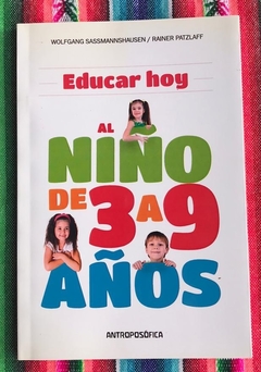 EDUCAR HOY, AL NIÑO DE 3 A 9 AÑOS