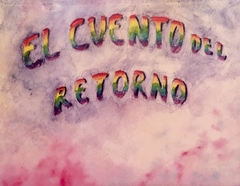 El Cuento del Retorno