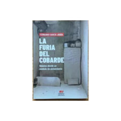 La furia del cobarde - Federico García Jodra (LIBRO)