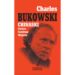 Chinaski: Cartero, Factótum, Mujeres - Charles Bukowski(LIBRO)