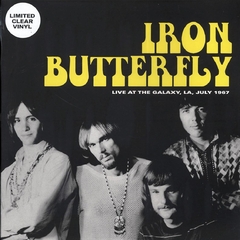 Iron Butterfly - Live At The Galaxy, LA, July 1967 (VINILO LP CLEAR)