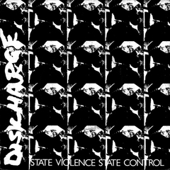 Discharge - State violence state control (VINILO 7")