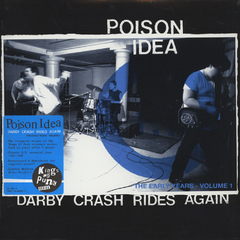 Poison Idea - Derby Crash Rides Again - Vol. 1 (VINILO LP)