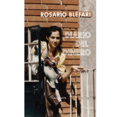 Diario del dinero - Rosario Blefari (LIBRO)