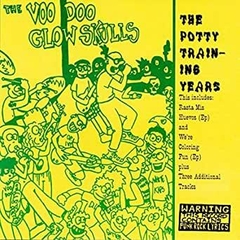 The VooDoo GLow Skulls - The Potty Trining Years (VINILO LP)