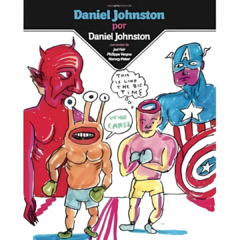 Daniel Johnston por Daniel Johnston (LIBRO)